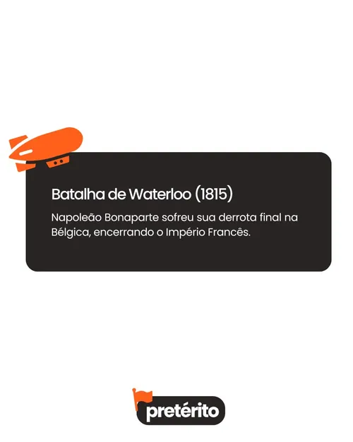 Post da Pretérito sobre a Batalha de Waterloo